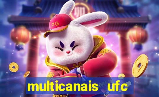 multicanais ufc fight pass